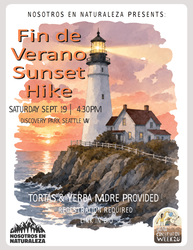 A flyer for Nosotros En Naturaleza's Fin de Verano Sunset Hike taking place in Seattle on September 19, 2026.