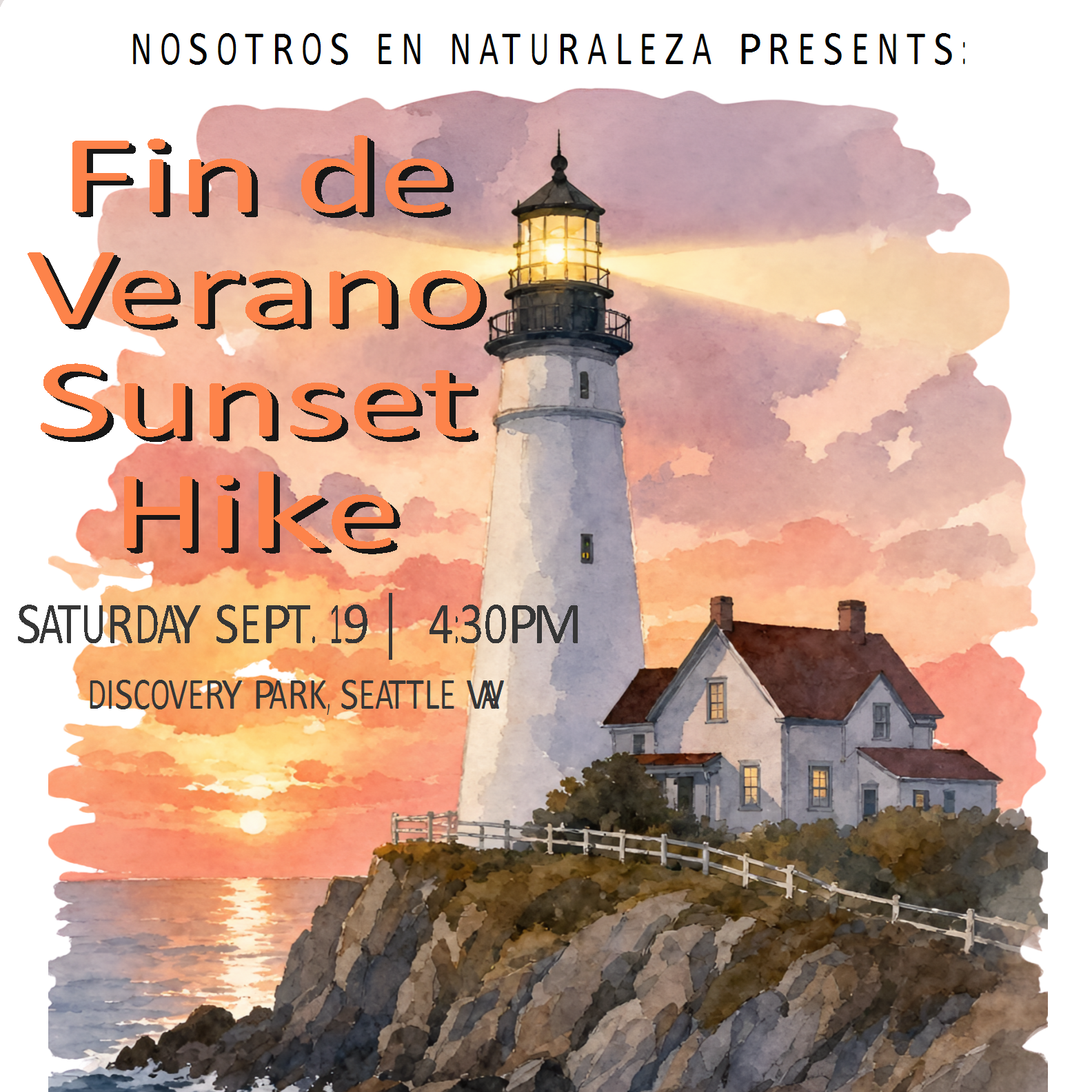 A flyer for Nosotros En Naturaleza's Fin de Verano Sunset Hike